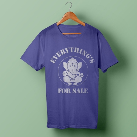 Everything is for sale blue t-shirt