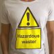 Hazardous Waster T-shirt